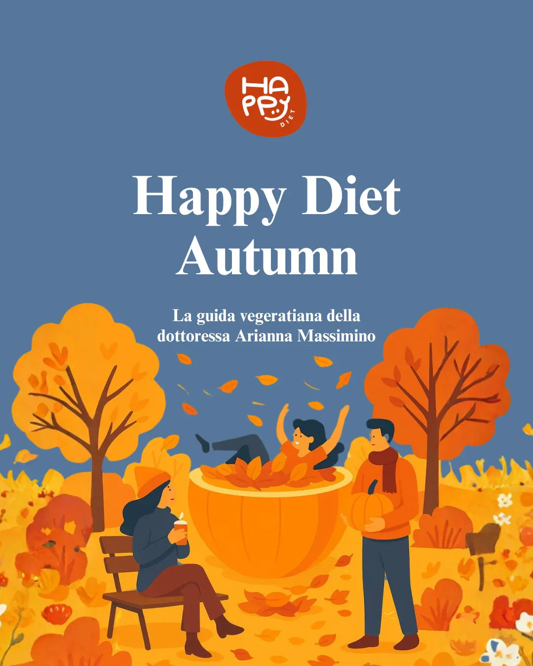 Guida Happy Diet Autunno 2025 - Metodo Happy Diet