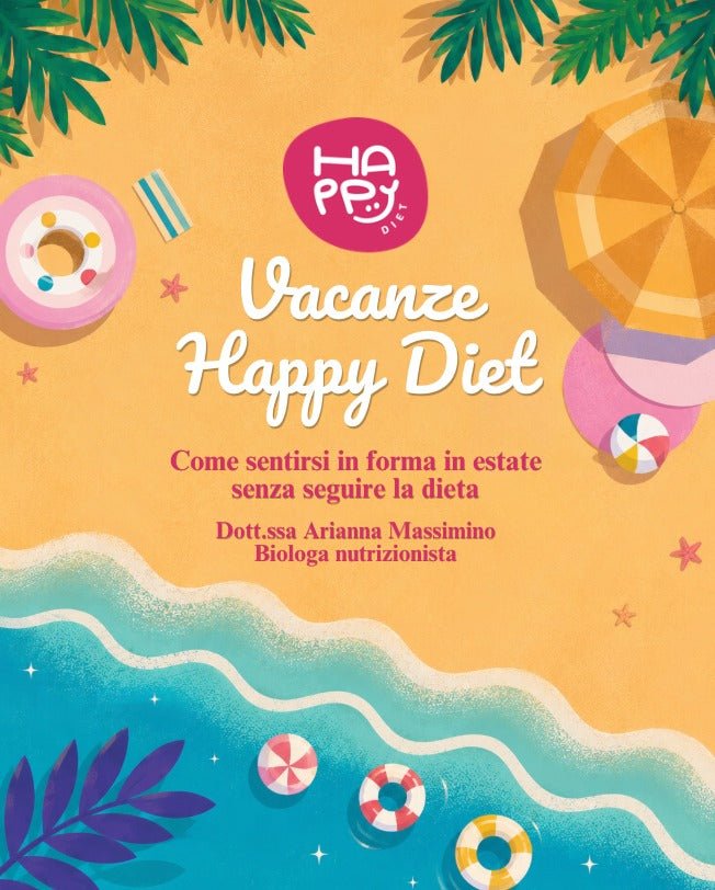 Vacanze Happy Diet – Sentiti bene in estate senza rinunce