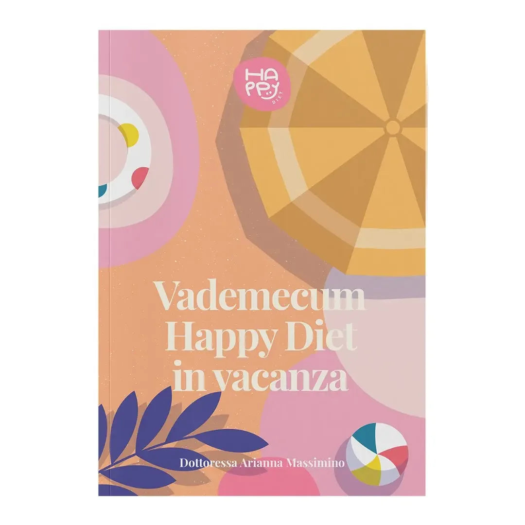 Vademecum Happy Diet in vacanza - Metodo Happy Diet