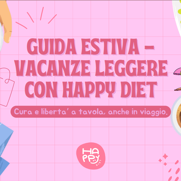 Guida Estiva – Vacanze Leggere con Happy Diet